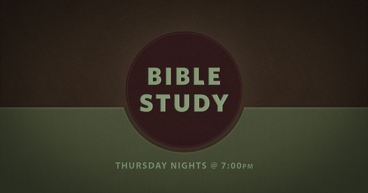 Featured image for “Weekly Bible Study: Thursday Nights”