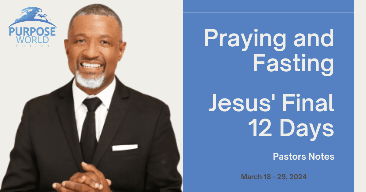 Featured image for “Day 11 Pastor Notes: Pray for Unity and peace”